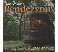 Embree, Jerry - New Orleans Rendezvous - Saxy Sounds of Embree