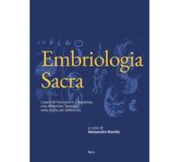 Embriologia sacra. L’opera di Francesco E. Cangiamila, una riflessione "bioetica" nella Sicilia del Settecento