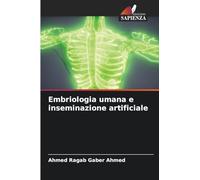 Embriologia umana e inseminazione artificiale