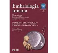 Embriologia umana. Morfogenesi, processi molecolari, aspetti clinici