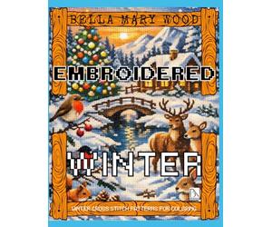 Embroidered Winter, or winter cross stitch patterns for coloring: embroidery patterns coloring book