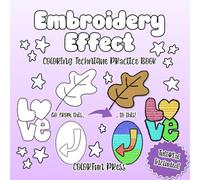 Embroidery Effect: Coloring Technique Practice Book