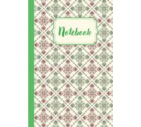 Embroidery Notebook - Green , Label; 6x9 inches | 120 Pages | Lined Notebook: A Notebook Inspired by Traditional Shevitsa Embroidery; Bulgarian Folk Embroidery Pattern Journal.