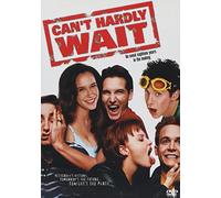 Embry/Hewitt/Green/Facinelli - Can T Hardly Wait