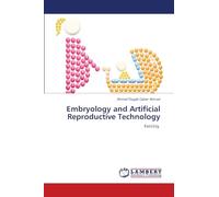 Embryology and Artificial Reproductive Technology: Fertility