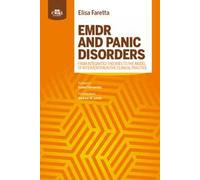 Emdr and panic disorders. From integrated theories to the model of intervention in clinical practice