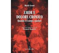 EMDR e dolore cronico. Quando è il corpo a parlare - 2021 - Apert