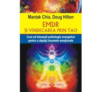 EMDR si vindecarea prin Tao - Mantak Chia, Doug Hilton