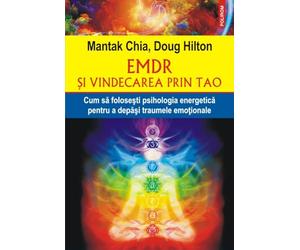 EMDR si vindecarea prin Tao - Mantak Chia, Doug Hilton