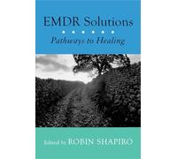 EMDR Solutions: Pathways To Healing