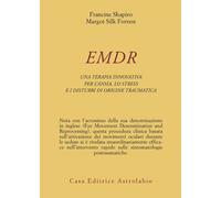 Libri Francine Shapiro / Silk Forrest Margot - EMDR. Una Terapia Innovativa Per