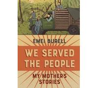 Emei Burell We Served the People (Copertina rigida)