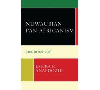 Emeka C. Anaedozie Nuwaubian Pan-Africanism (Copertina rigida)