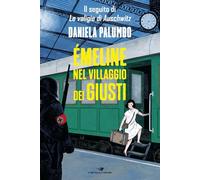 Emeline nel villaggio dei Giusti. Ediz. ad alta leggibilità