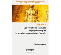 Emeline Verna Les variations osseuses asymptomatiques du squelette p (Tascabile)