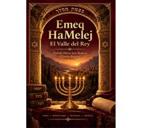 Emeq HaMelej: El Valle del Rey