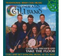 Emerald Ceili Band - Clear the Dresser