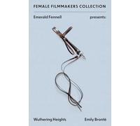 Emily Bronte Bronte Emily Emily Bronte Emerald Fennell Presents: Wu (Tascabile)
