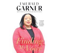 Emerald Garner Finding My Voice (Copertina rigida)