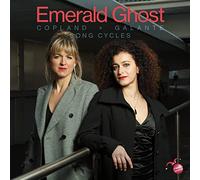 Emerald Ghost - Copland / Galante - Song Cycles