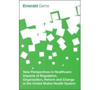 Emerald Group Publishing Limited New Perspectives in Healthcare (Tascabile)