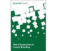 Emerald Group Publishing Limited New Perspectives in Luxury Branding (Tascabile)