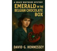 Emerald in the Belgian Chocolate Box: Book 39 in the Grace Whitmore Mystery Series