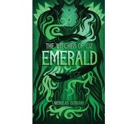 Emerald (The Witches of Oz #5)