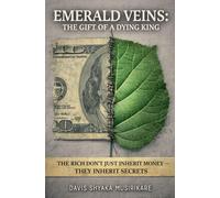Emerald Veins: The Gift Of A Dying King