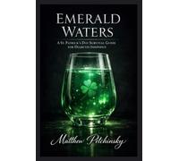 Emerald Waters: A St. Patrick's Day Survival Guide for Diabetes Insipidus