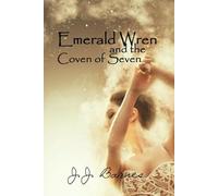 Emerald Wren And The Coven Of Seven