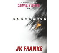 Emergence: An Apocalyptic Alien Invasion
