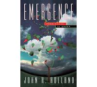 Emergence: From Chaos to Order