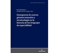 Emergencia de Nuevos Géneros Textuales Y Terminología En La H (Copertina rigida)
