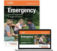 Emergency Care and Transportation of the Sick and Injured with Navigate Essentials Access: With Paperback and Navigate Essentials Access