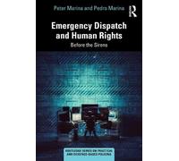 Emergency Dispatch and Human Rights: Before the Sirens