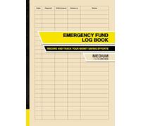 Emergency Fund Log Book: Record and Track Your Money Saving Efforts | Medium