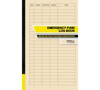 Emergency Fund Log Book: Record and Track Your Money Saving Efforts | Small
