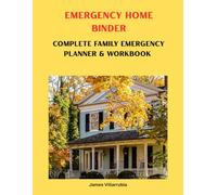 Emergency Home Binder: Complete Family Emergency Planner