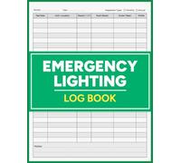 Emergency Lighting Log Book: Inspection, Testing and Maintenance