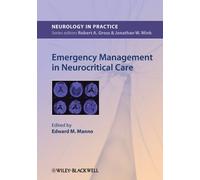 Emergency Management in Neurocritical Care - [Blackwell Publishing Ltd.]