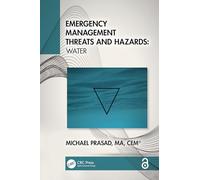 Emergency Management Threats and Hazards: Water