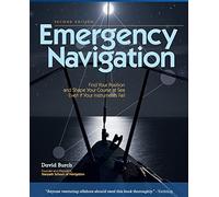 Emergency Navigation: Improvised and No-Instrument Methods for the Prudent Mariner [Lingua inglese]
