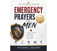 Emergency Prayers for Men: Strategic Intercession for the Men in Your Life