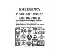 Emergency Preparedness Guidebook: Complete Survival Planning Manual with Disaster Response, First Aid, Supply Kit Checklist & Family Communication Forms