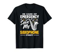Emergency Save My Saxophone First Funny Saxofonist Maglietta