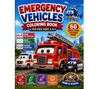 Emergency Vechicle Coloring Book for Kids Ages 4-8: Fun and Easy Emergency Vehicle Coloring Pages with Name Tracing, Number Counting, and Learning Activities for Kids Ages 4-8