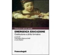 Emergenza educazione. Costituzione e diritto formativo