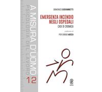 Emergenza incendio negli ospedali. Casi di cronaca