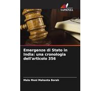 Emergenze di Stato in India: una cronologia dell'articolo 356